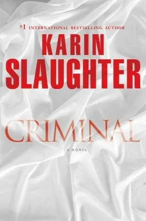 Featured image for Résumé de 'Criminal' par Karin Slaughter