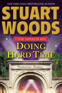 Featured image for Résumé de 'Doing Hard Time' par Stuart Woods