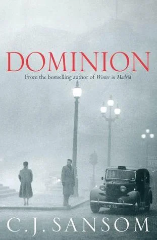 Featured image for Résumé de 'Dominion' par C.J. Sansom