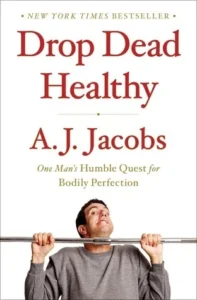 Featured image for Résumé de 'Drop Dead Healthy' par A.J. Jacobs