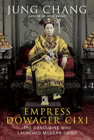 Featured image for Résumé de « L'impératrice douairière Cixi : La concubine qui a lancé la modernité de la Chine » par Jung Chang