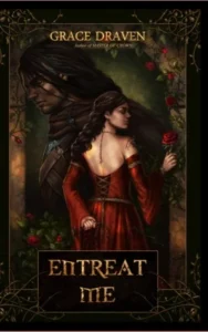 Featured image for Résumé de 'Entreat Me' par Grace Draven