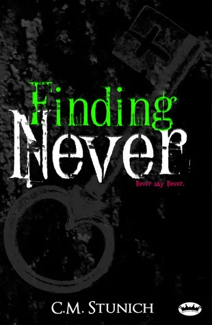 Featured image for Résumé de 'Finding Never' par C.M. Stunich