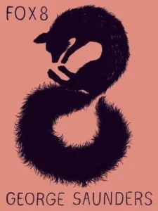 Featured image for Résumé de 'Fox 8' par George Saunders