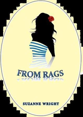 Featured image for Résumé de « From Rags » par Suzanne Wright