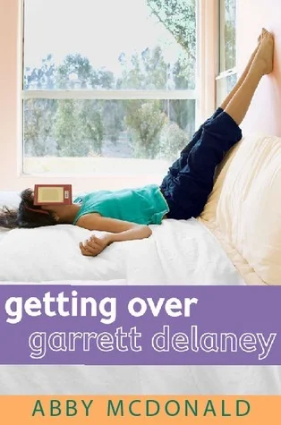 Featured image for Résumé de 'Getting Over Garrett Delaney' par Abby McDonald