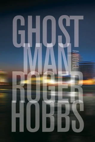 Featured image for Résumé de 'Ghostman' par Roger Hobbs