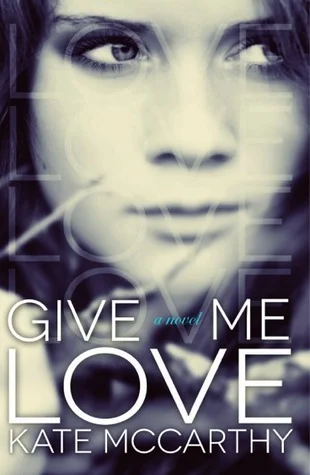 Featured image for Résumé de 'Give Me Love' par Kate McCarthy