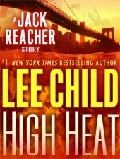 Featured image for Résumé de 'High Heat' par Lee Child