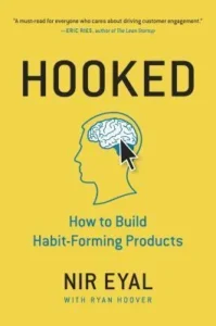 Featured image for Résumé de 'Hooked : Comment créer des produits qui vous rendent accro' par Nir Eyal