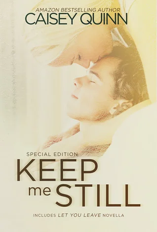 Featured image for Résumé de 'Keep Me Still' par Caisey Quinn