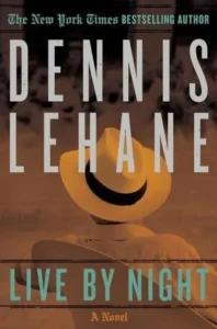 Featured image for Résumé de "Live by Night" par Dennis Lehane