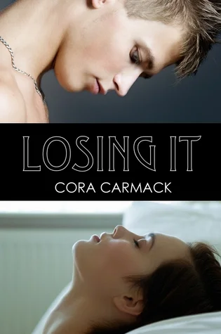 Featured image for Résumé de 'Losing It' par Cora Carmack