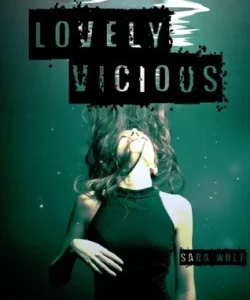 Featured image for Résumé de 'Lovely Vicious' par Sara Wolf