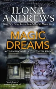 Featured image for Résumé de 'Magic Dreams' par Ilona Andrews