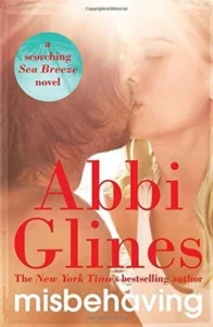 Featured image for Résumé de 'Misbehaving' par Abbi Glines