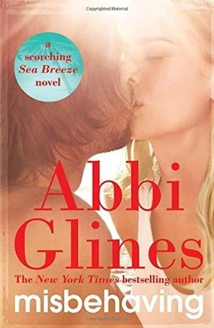Featured image for Résumé de 'Misbehaving' par Abbi Glines