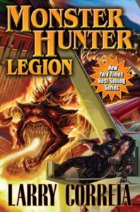 Featured image for Résumé de 'Monster Hunter Legion' par Larry Correia
