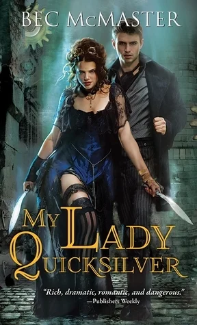 Featured image for Résumé de 'My Lady Quicksilver' par Bec McMaster