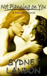 Featured image for Résumé de "Not Planning on You" par Sydney Landon