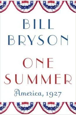 Featured image for Résumé de "Un été : l'Amérique, 1927" par Bill Bryson
