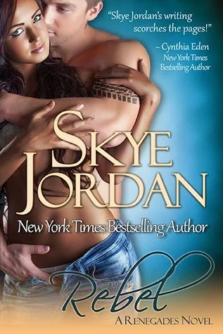 Featured image for Résumé de 'Rebel' par Skye Jordan