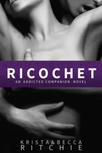 Featured image for Résumé de 'Ricochet' par Krista Ritchie et Becca Ritchie