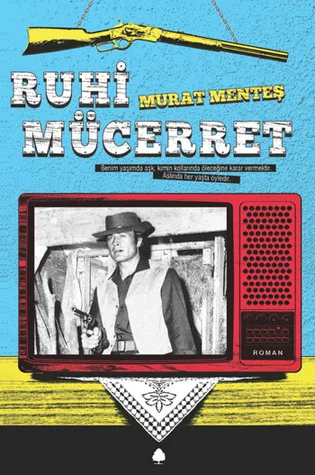 Featured image for Résumé de 'Ruhi Mücerret' par Murat Menteş