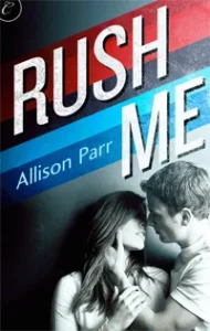 Featured image for Résumé de 'Rush Me' par Allison Parr