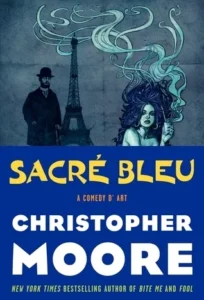 Featured image for Résumé de 'Sacré Bleu' par Christopher Moore