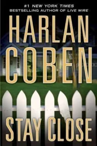 Featured image for Résumé de 'Stay Close' par Harlan Coben
