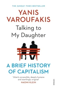 Featured image for Résumé de « Parler à ma fille : Une brève histoire du capitalisme » par Yanis Varoufakis