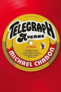 Featured image for Résumé de "Telegraph Avenue" par Michael Chabon
