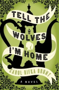 Featured image for Résumé de « Tell the Wolves I’m Home » par Carol Rifka Brunt