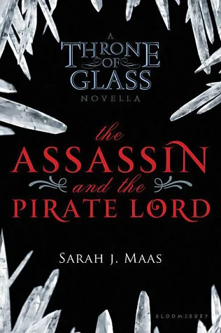 Featured image for Résumé de 'Trône de verre : L'Assassin et le Seigneur des Pirates' par Sarah J. Maas