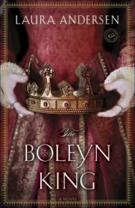 Featured image for Résumé de "Le Roi Boleyn" par Laura Andersen