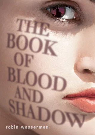 Featured image for Résumé de "Le Livre du Sang et de l'Ombre" par Robin Wasserman