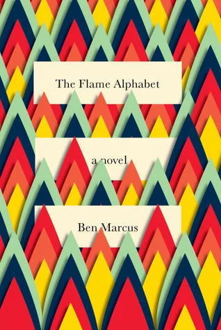 Featured image for Résumé de 'L'alphabet des flammes' par Ben Marcus