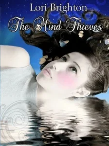Featured image for Résumé de 'The Mind Thieves' par Lori Brighton