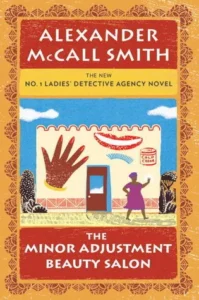Featured image for Résumé de "Le Salon de Beauté de l'Ajustement Mineur" par Alexander McCall Smith