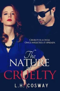Featured image for Résumé de 'The Nature of Cruelty' par L.H. Cosway