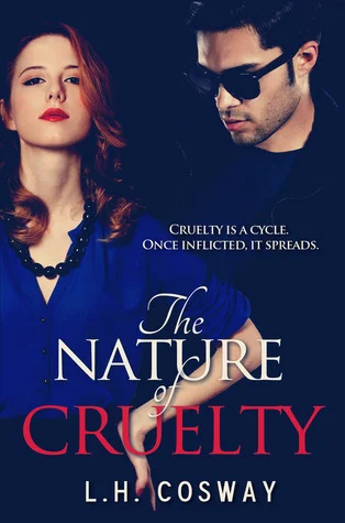 Featured image for Résumé de 'The Nature of Cruelty' par L.H. Cosway