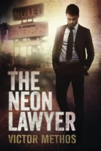 Featured image for Résumé de 'The Neon Lawyer' par Victor Methos