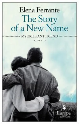 Featured image for Résumé de 'L'Histoire d'un nouveau nom' par Elena Ferrante