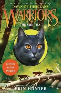 Featured image for Résumé de 'Warriors : L'aube des clans - Le chemin du soleil' par Erin Hunter