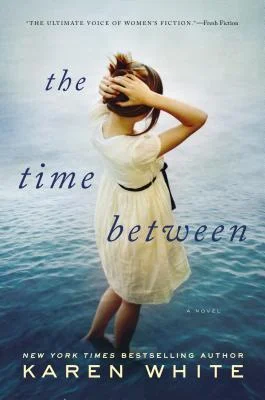 Featured image for Résumé de « The Time Between » par Karen White