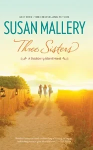 Featured image for Résumé de « Trois Sœurs » par Susan Mallery