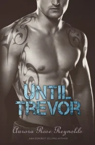 Featured image for Résumé de 'Until Trevor' par Aurora Rose Reynolds