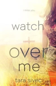 Featured image for Résumé de 'Watch Over Me' par Tara Sivec