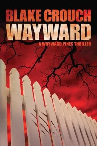 Featured image for Résumé de 'Wayward' par Blake Crouch